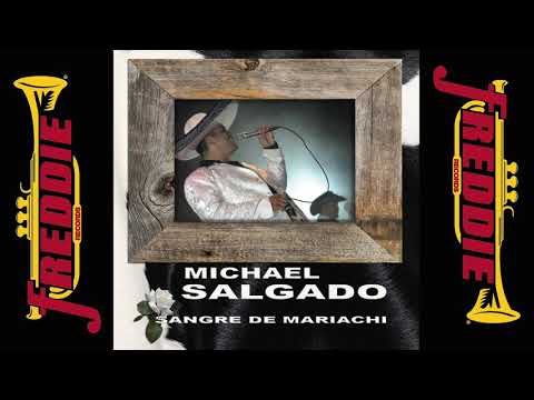 Michael Salgado – Sangre De Mariachi (Album Completo)