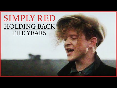 Simply Red – Holding Back The Years