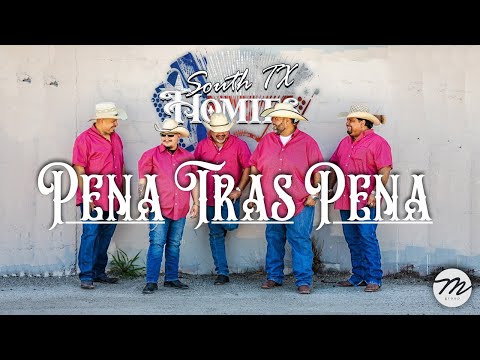 Pena Tras Pena – South Tx Homies
