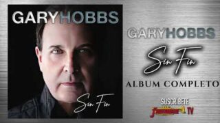 Gary Hobbs – Sin Fin (Album Completo) 2023