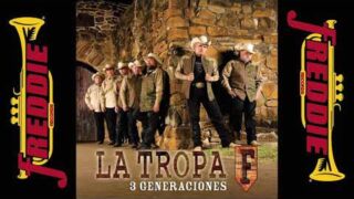 La Tropa F – 3 Generaciones (Album Completo)