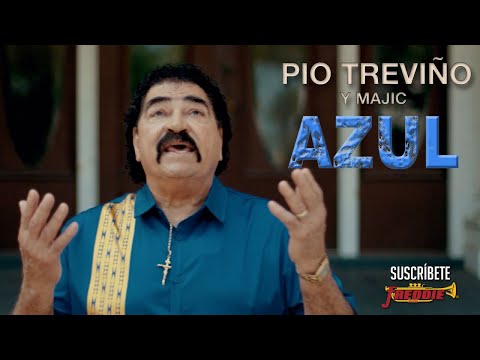 Pio Treviño y Majic –  Azul –  Official Music Video